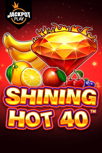 Shining Hot 40 Jackpot Play - играть онлайн | Вулкан Казино Казахстан - без регистрации