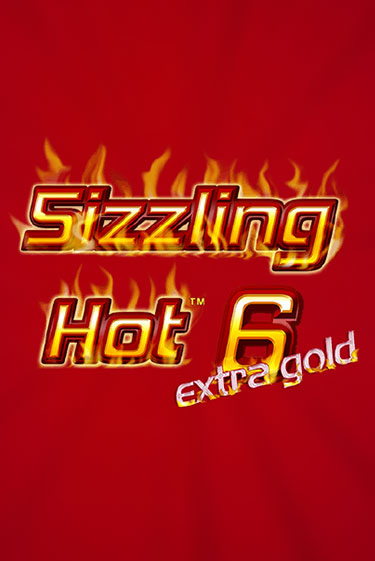 Sizzling Hot 6 Extra Gold - играть онлайн | Вулкан Казино Казахстан - без регистрации