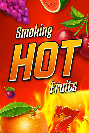 Smoking Hot Fruits - играть онлайн | Вулкан Казино Казахстан - без регистрации
