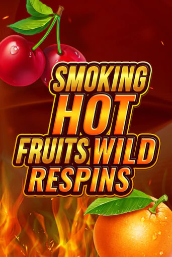 Smoking Hot Fruit Wild Respin - играть онлайн | Вулкан Казино Казахстан - без регистрации