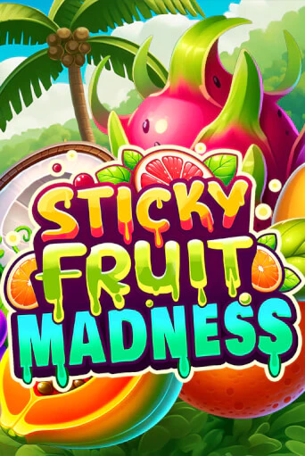 Sticky Fruit Madness - играть онлайн | Вулкан Казино Казахстан - без регистрации