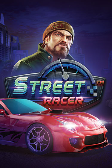 Street Racer - играть онлайн | Вулкан Казино Казахстан - без регистрации