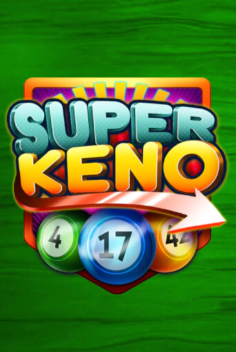 Super Keno - играть онлайн | Вулкан Казино Казахстан - без регистрации