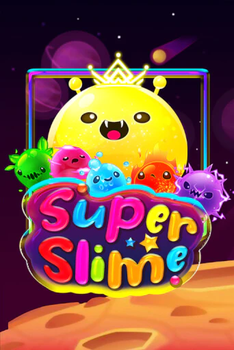 Super Slime - играть онлайн | Вулкан Казино Казахстан - без регистрации