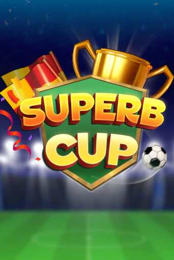 Superb cup - играть онлайн | Вулкан Казино Казахстан - без регистрации