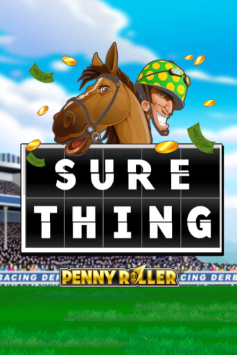Sure Thing - Penny Roller - играть онлайн | Вулкан Казино Казахстан - без регистрации