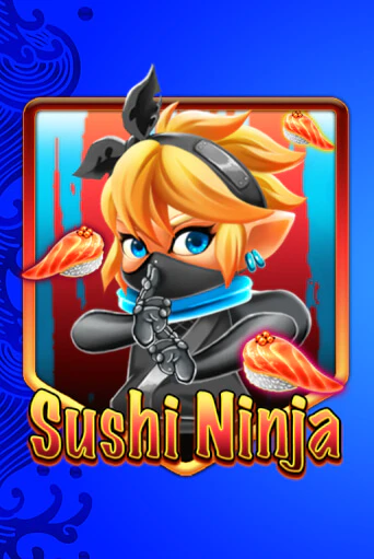 Sushi Ninja - играть онлайн | Вулкан Казино Казахстан - без регистрации