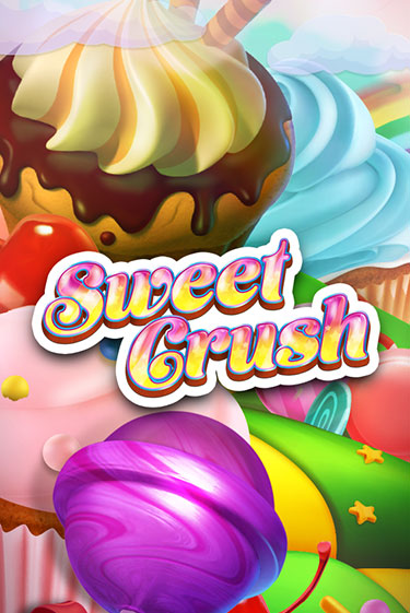 Sweet Crush - играть онлайн | Вулкан Казино Казахстан - без регистрации
