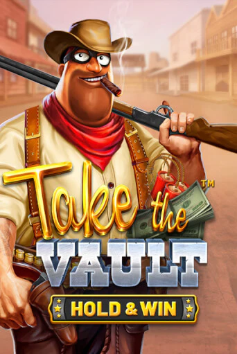 Take the Vault - Hold & Win - играть онлайн | Вулкан Казино Казахстан - без регистрации