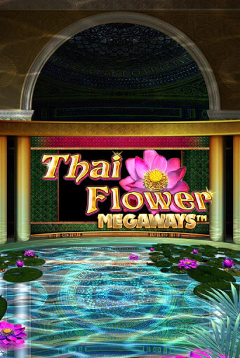 Thai Flower Megaways™ - играть онлайн | Вулкан Казино Казахстан - без регистрации