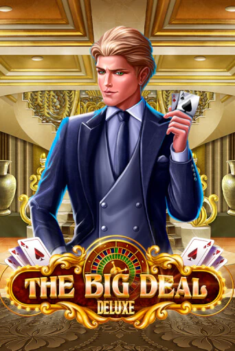 The Big Deal Deluxe - играть онлайн | Вулкан Казино Казахстан - без регистрации