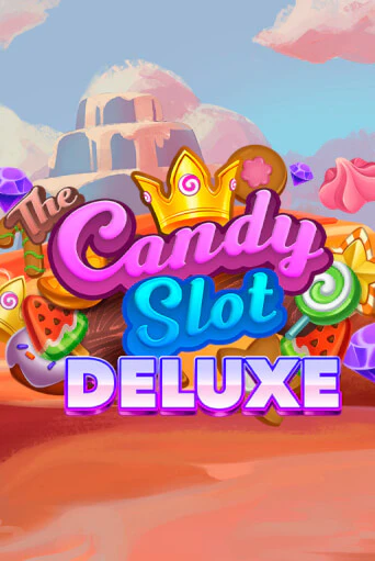 The Candy Slot Deluxe - играть онлайн | Вулкан Казино Казахстан - без регистрации