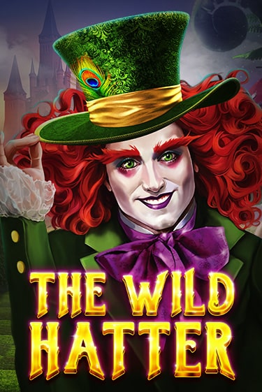The Wild Hatter - играть онлайн | Вулкан Казино Казахстан - без регистрации