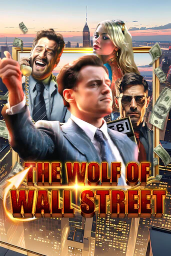 The Wolf of Wall Street - играть онлайн | Вулкан Казино Казахстан - без регистрации