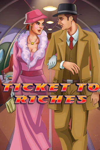 Ticket to Riches - играть онлайн | Вулкан Казино Казахстан - без регистрации