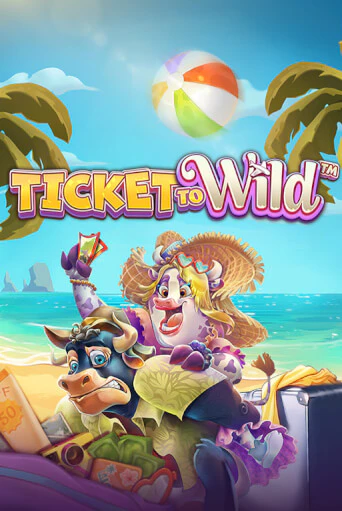 Ticket To Wild - играть онлайн | Вулкан Казино Казахстан - без регистрации