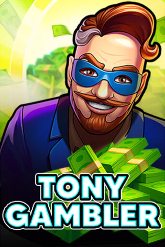 Tony Gambler - играть онлайн | Вулкан Казино Казахстан - без регистрации