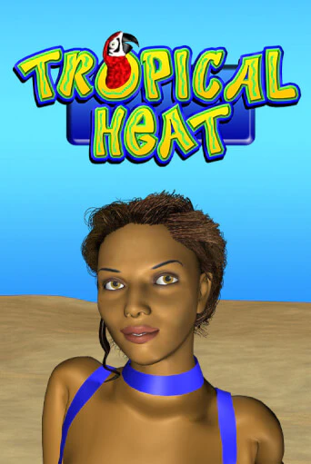 Tropical Heat - играть онлайн | Вулкан Казино Казахстан - без регистрации