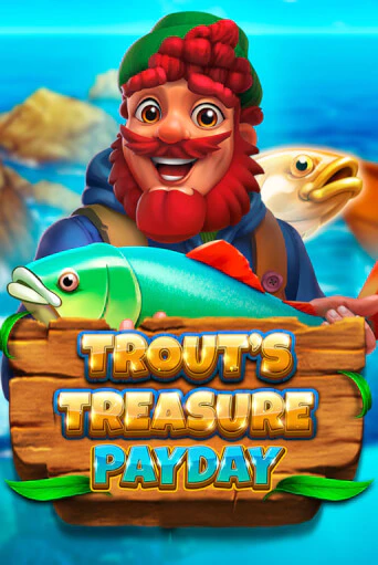 Trout's Treasure - Payday - играть онлайн | Вулкан Казино Казахстан - без регистрации