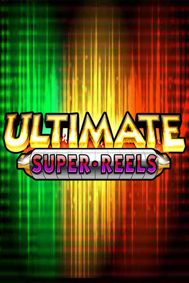 Ultimate Super Reels - играть онлайн | Вулкан Казино Казахстан - без регистрации