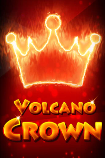 Volcano Crown - играть онлайн | Вулкан Казино Казахстан - без регистрации