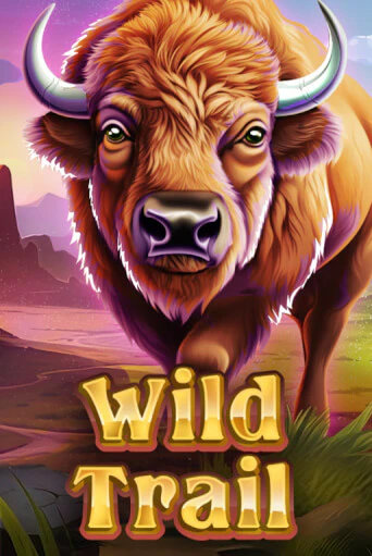 WILD TRAIL - играть онлайн | Вулкан Казино Казахстан - без регистрации