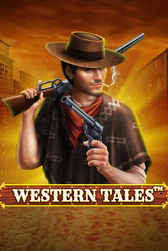 Western Tales - играть онлайн | Вулкан Казино Казахстан - без регистрации