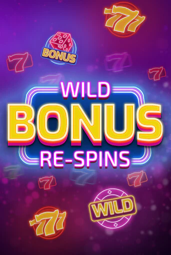 Wild Bonus Re-Spins - играть онлайн | Вулкан Казино Казахстан - без регистрации