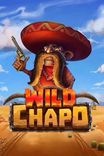 Wild Chapo - играть онлайн | Вулкан Казино Казахстан - без регистрации