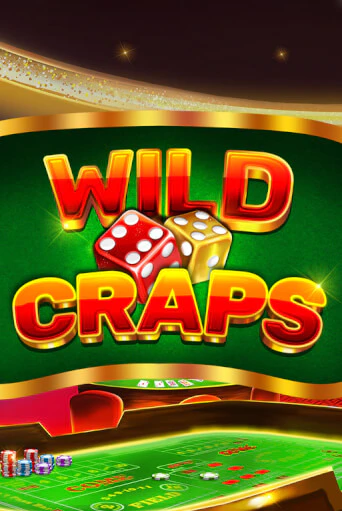 Wild Craps - играть онлайн | Вулкан Казино Казахстан - без регистрации