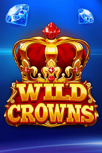 Wild Crowns - играть онлайн | Вулкан Казино Казахстан - без регистрации