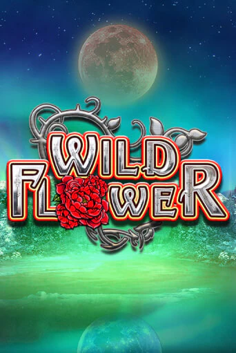 Wild Flower - играть онлайн | Вулкан Казино Казахстан - без регистрации