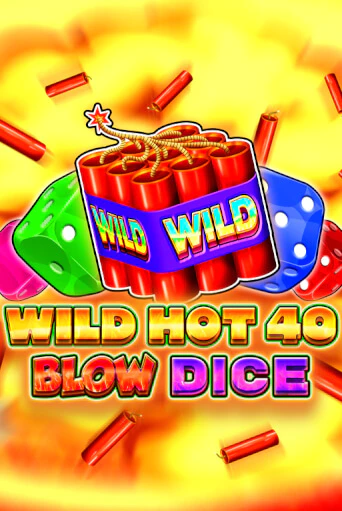 Wild Hot 40 Blow Dice - играть онлайн | Вулкан Казино Казахстан - без регистрации