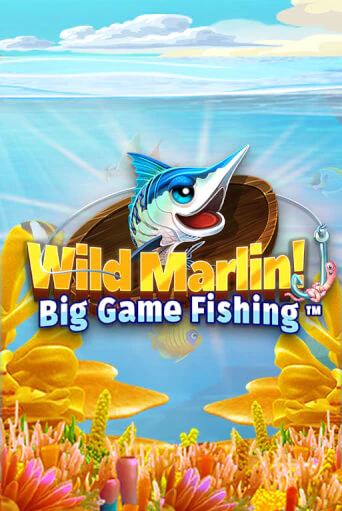 Wild Marlin! - Big Game Fishing™ - играть онлайн | Вулкан Казино Казахстан - без регистрации
