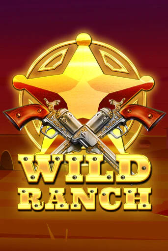 Wild Ranch - играть онлайн | Вулкан Казино Казахстан - без регистрации