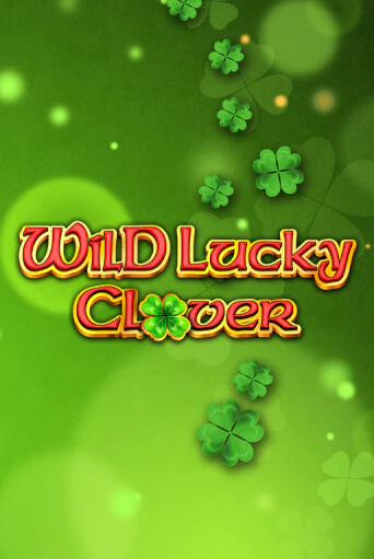 Wild Lucky Clover - играть онлайн | Вулкан Казино Казахстан - без регистрации