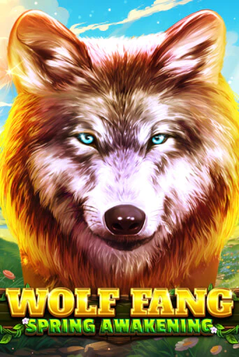 Wolf Fang - Spring Awakening - играть онлайн | Вулкан Казино Казахстан - без регистрации