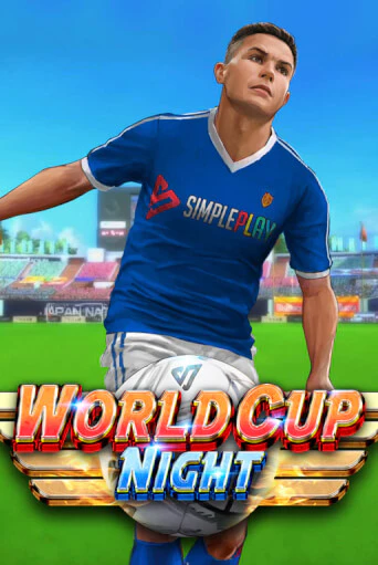 World Cup Night - играть онлайн | Вулкан Казино Казахстан - без регистрации