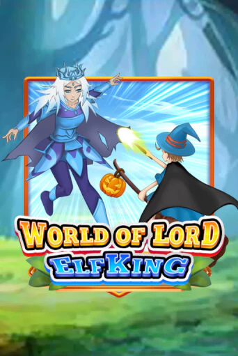 World Of Lord Elf King - играть онлайн | Вулкан Казино Казахстан - без регистрации