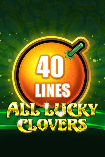 All Lucky Clovers 40 - играть онлайн | Вулкан Казино Казахстан - без регистрации
