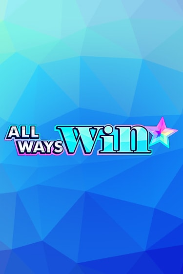 All Ways Win - играть онлайн | Вулкан Казино Казахстан - без регистрации