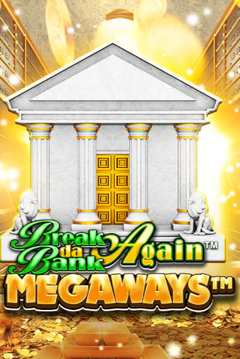 Break Da Bank Again™ MEGAWAYS™ - играть онлайн | Вулкан Казино Казахстан - без регистрации