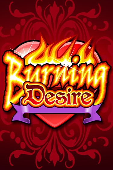 Burning Desire - играть онлайн | Вулкан Казино Казахстан - без регистрации