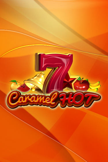 Caramel Hot - играть онлайн | Вулкан Казино Казахстан - без регистрации