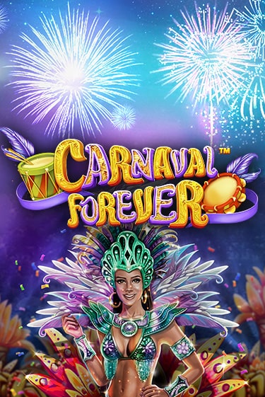 Carnaval Forever - играть онлайн | Вулкан Казино Казахстан - без регистрации