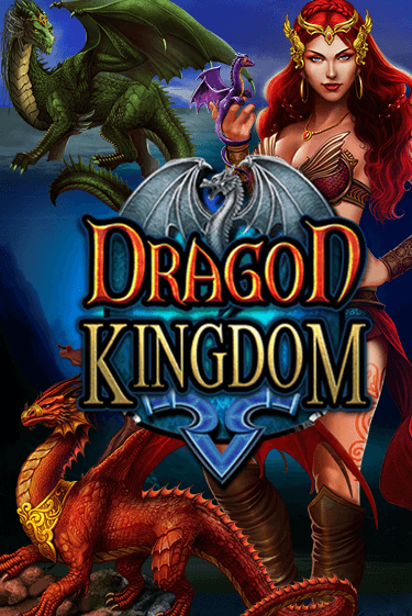 Dragon Kingdom - играть онлайн | Вулкан Казино Казахстан - без регистрации