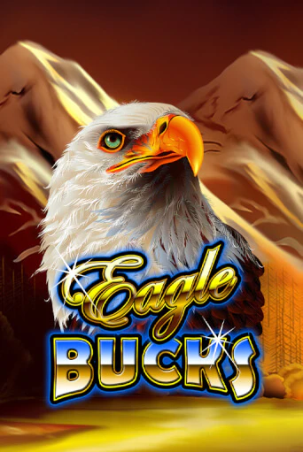 Eagle Bucks - играть онлайн | Вулкан Казино Казахстан - без регистрации