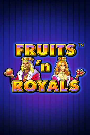 Fruits'n Royals - играть онлайн | Вулкан Казино Казахстан - без регистрации