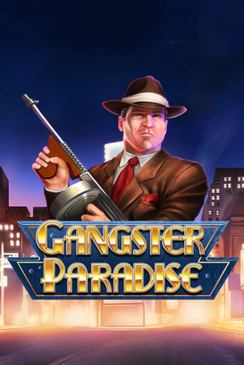Gangster Paradise - играть онлайн | Вулкан Казино Казахстан - без регистрации