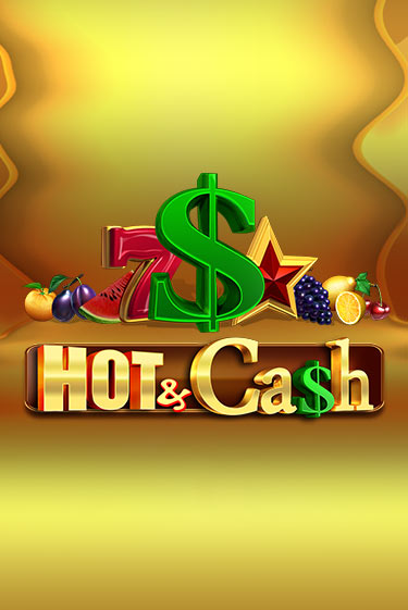 Hot & Cash - играть онлайн | Вулкан Казино Казахстан - без регистрации